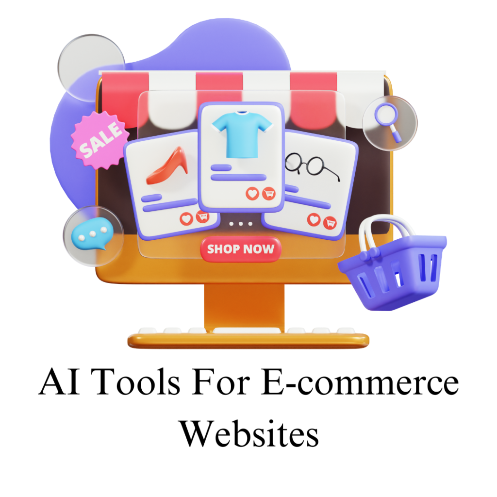 AI Tools For E-commerce Websites